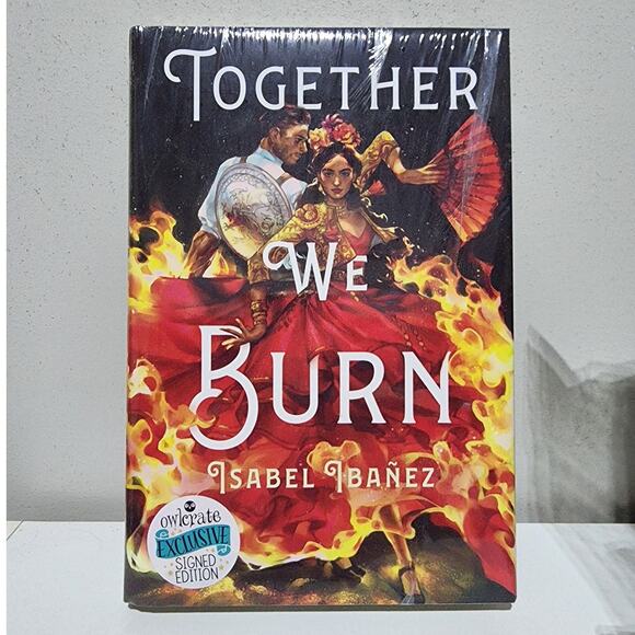 Owlcrate Together We Burn by Isabel Ibanez Exclusive Hardcover Book Signed - Picture 1 of 4